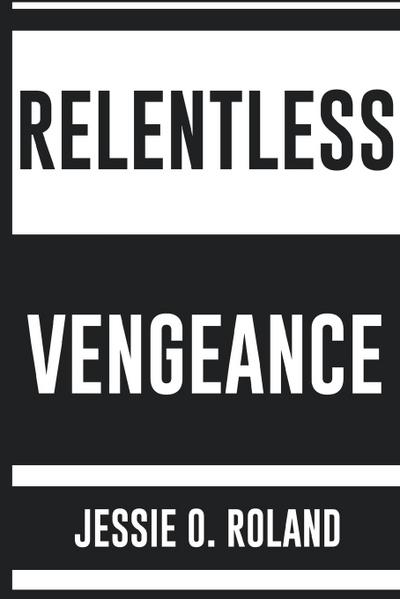 Relentless Vengeance