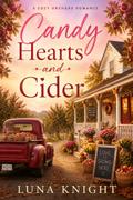 Candy Hearts and Cider