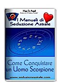 Come Conquistare un Uomo Scorpione