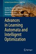 Advances in Learning Automata and Intelligent Opti