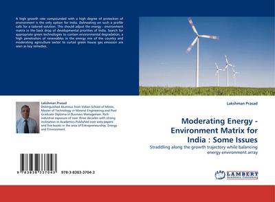 Moderating Energy - Environment Matrix for India : Some Issues