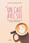 Un café avec soi