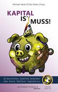Kapital is’ Muss