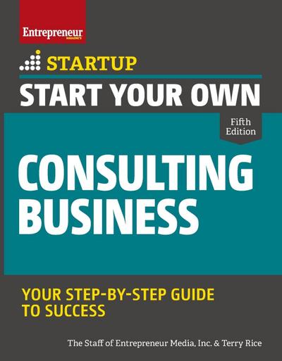 Start Your Own Consulting Business