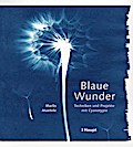 Blaue Wunder