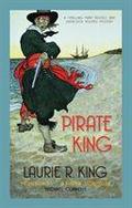 Pirate King: A thrilling mystery for Mary Russell and Sherlock Holmes (Mary Russell & Sherlock Holmes)