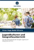 Jugendkulturen und Geografieunterricht