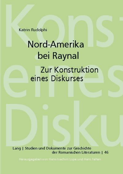 Nord-Amerika bei Raynal