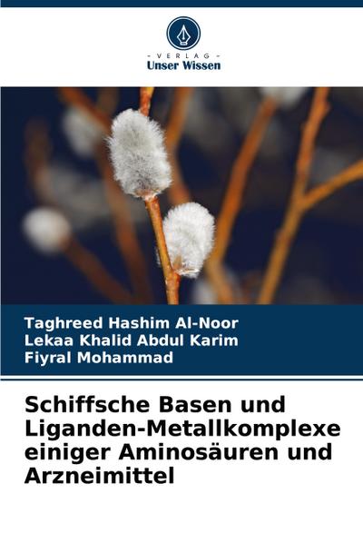Schiffsche Basen und Liganden-Metallkomplexe einiger Aminosäuren und Arzneimittel