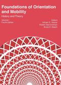 Foundations of Orientation and Mobility, Volume I
