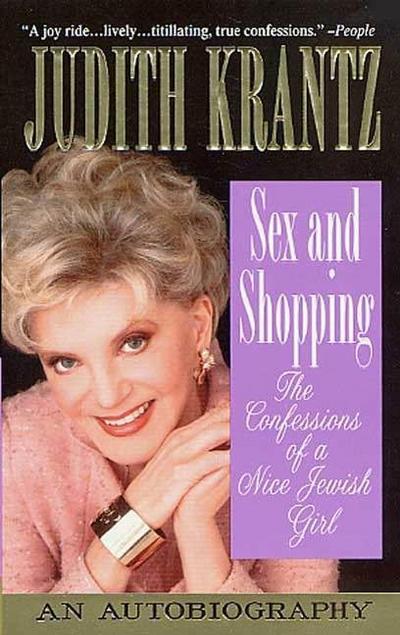 Sex and Shopping: The Confessions of a Nice Jewish Girl