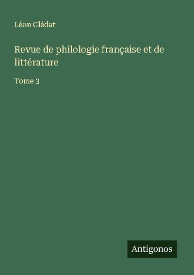 Revue de philologie française et de littérature