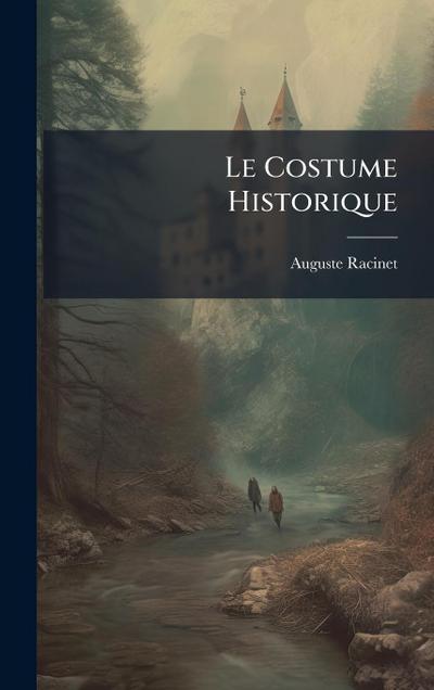 Le Costume Historique