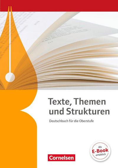 Texte, Themen und Strukturen. Schülerbuch