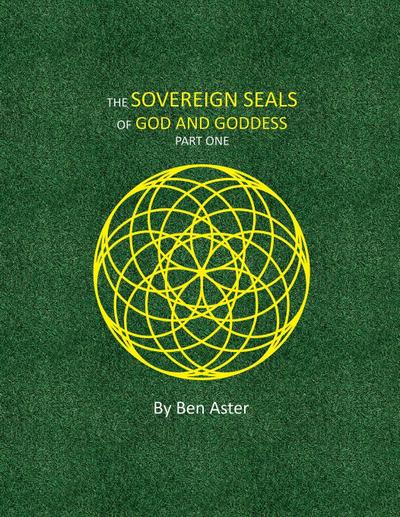 The Sovereign Seals of God and Goddess