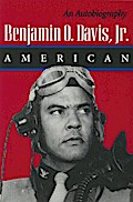 Benjamin O. Davis, Jr.: American