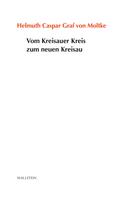 Vom Kreisauer Kreis zum neuen Kreisau