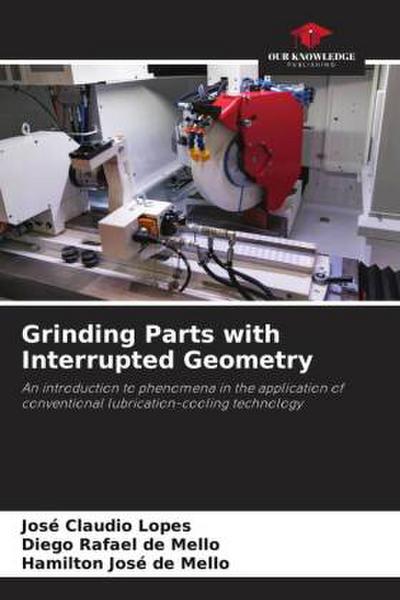 Grinding Parts with Interrupted Geometry