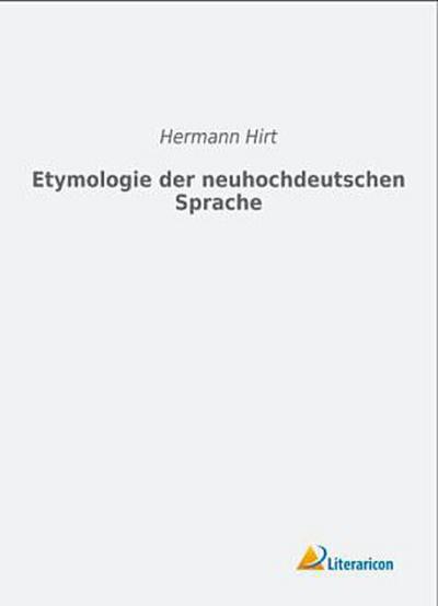 Etymologie der neuhochdeutschen Sprache