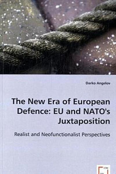 The New Era of European Defence: EU and NATO’s Juxtaposition