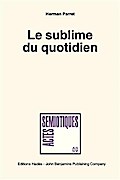 Le sublime du quotidien