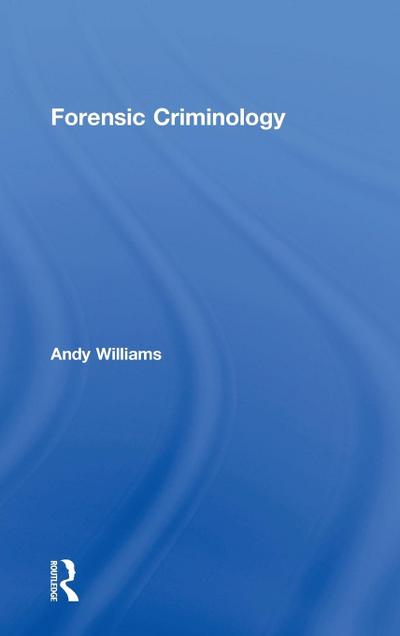Forensic Criminology