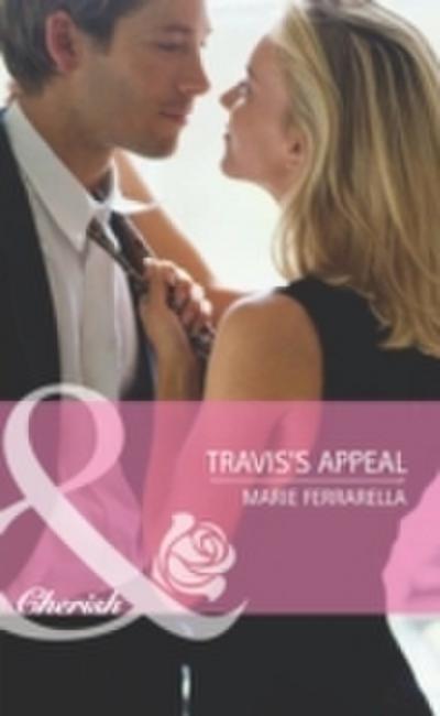 Travis’s Appeal (Mills & Boon Cherish) (Kate’s Boys, Book 4)