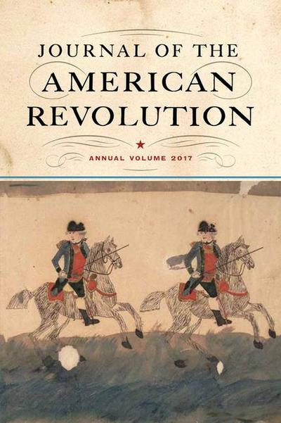 Journal of the American Revolution 2017