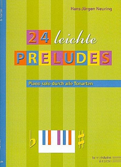 24 leichte Preludesfür Klavier