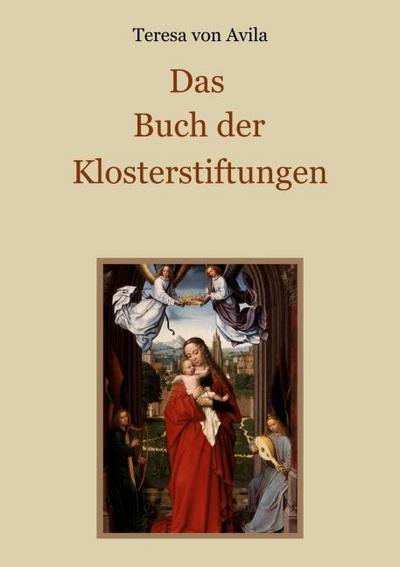Das Buch der Klosterstiftungen