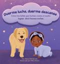 Duerme lucha, duerme descansa