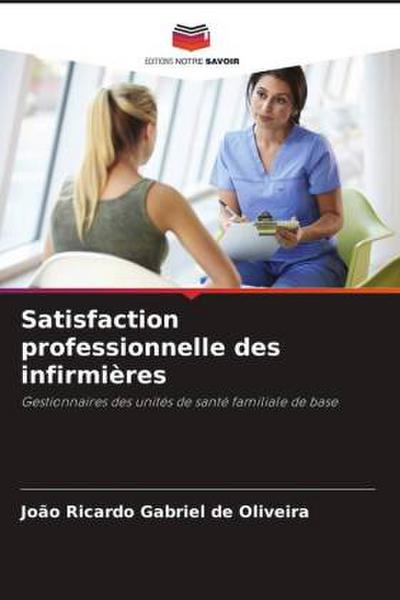 Satisfaction professionnelle des infirmières