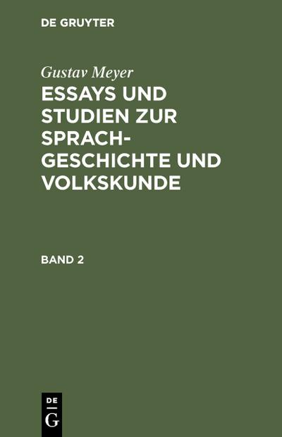 Essays und Studien zur Sprachgeschichte und Volkskunde