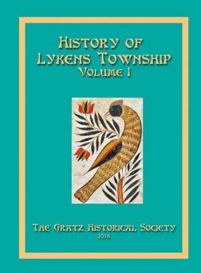 History of Lykens Township Volume 1