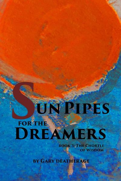 Sun Pipes For the Dreamers Book 3