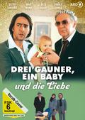 Drei Gauner, ein Baby und die Liebe