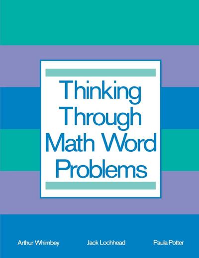 Thinking Through Math Word Problems