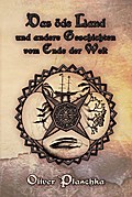Das öde Land und andere Geschichten vom Ende der Welt