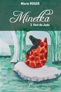 Minetka - Tome 3