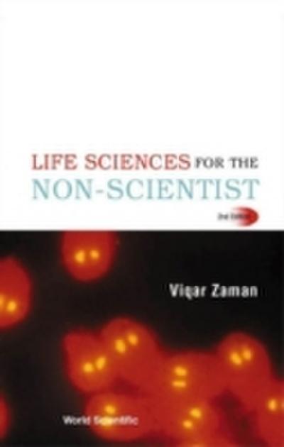 Life Sciences For The Non-scientist (2nd Edition)