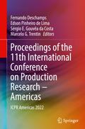 Proceedings of the 11th International Conference on Production Research - Americas