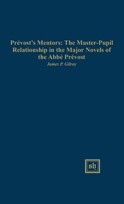 PRÉVOST’S MENTORS