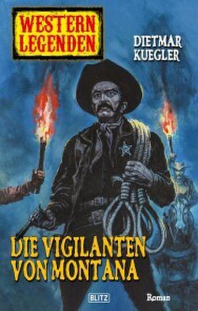 Arizona Legenden 09: Die Vigilanten von Montana