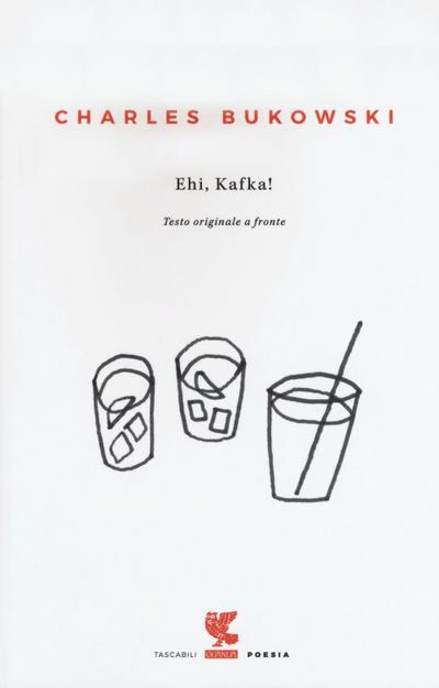 Ehi, Kafka! Testo inglese a fronte