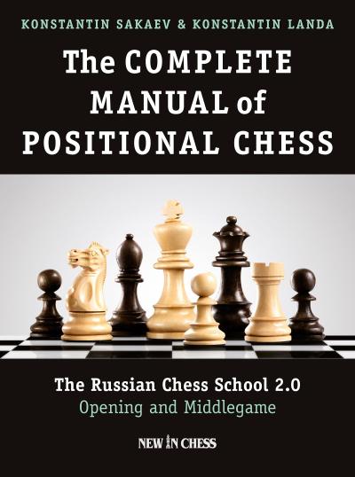 Complete Manual of Positional Chess