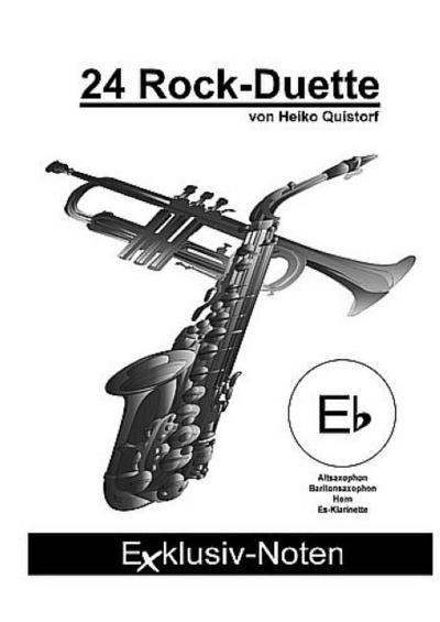 24 Rock-Duette: für 2 Es-Instrumenteim Violinschlüssel