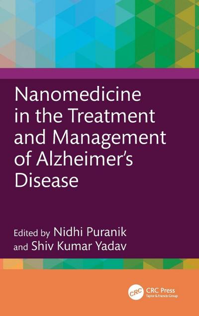 Nanomedicine in the Treatment and Management of Alzheimer’s Disease