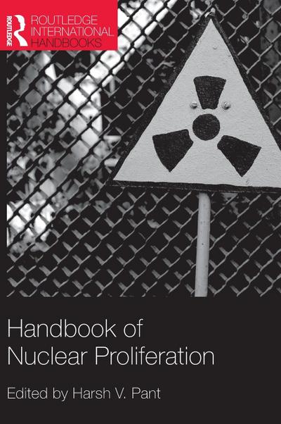 Handbook of Nuclear Proliferation