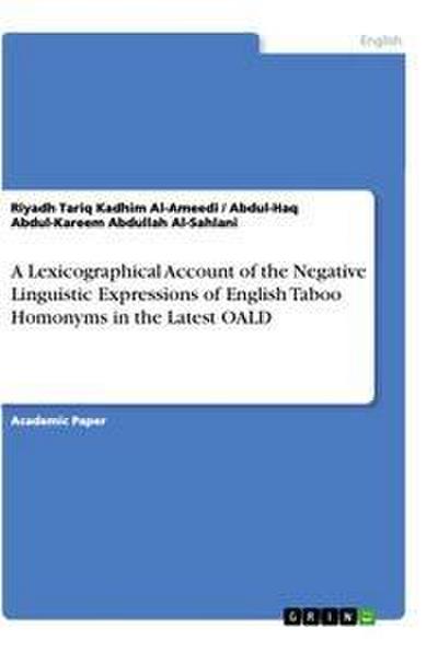 A Lexicographical Account of the Negative Linguistic Expressions of English Taboo Homonyms in the Latest OALD