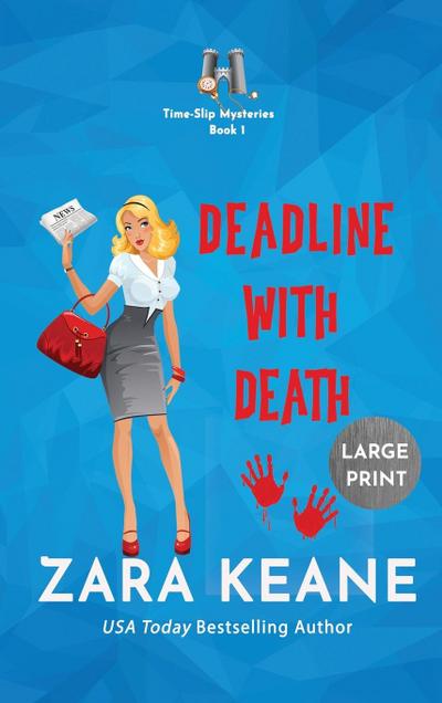 Deadline with Death (Time-Slip Mysteries, Book 1)